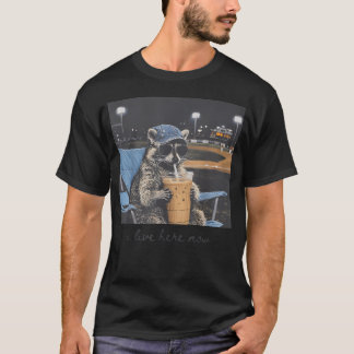 I Live Ballfield Now Cute Racoon Baseball T-Shirt