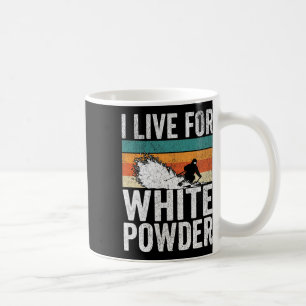 I Live For White Powder Retro Skier Funny Vintage Coffee Mug