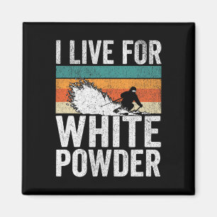 I Live For White Powder Retro Skier Funny Vintage  Magnet