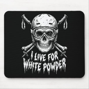 I Live For White Powder Skeleton Skier Skull Funny Mouse Pad