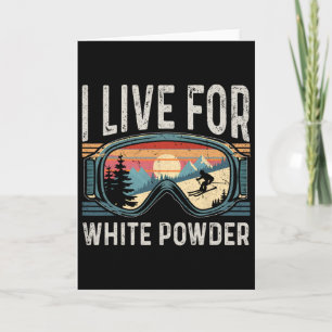 I Live For White Powder Snowboarding Retro Vintage Card