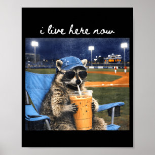I Live Here Funny Racoon Ballfield Baseball Field Poster