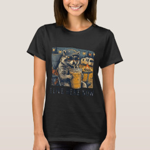 I Live Here Now Funny Racoon Camping T-Shirt