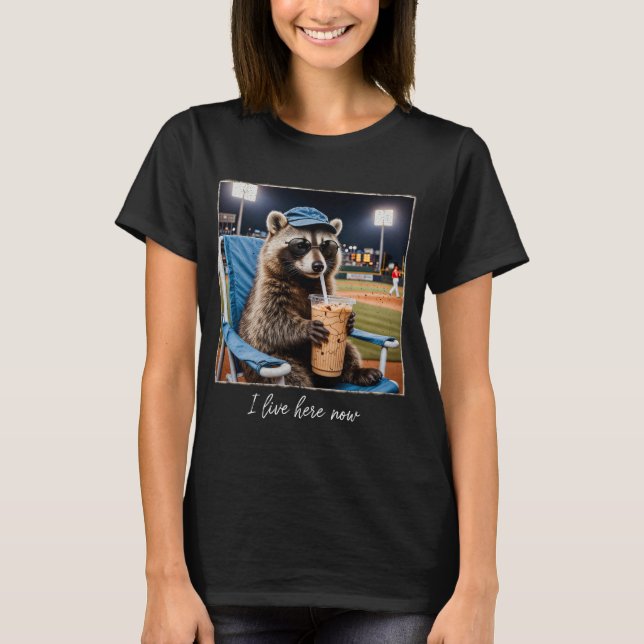 I Live Here Now Racoon T-Shirt (Front)