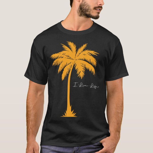 I Live Life Palm Tree Silhouette Orange Vivid Grap T-Shirt (Front)