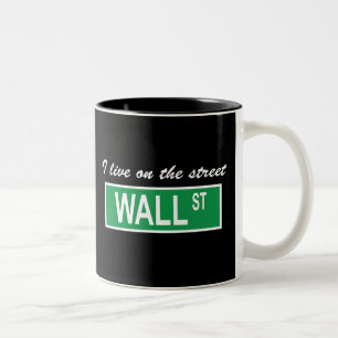 "I live on the street Wall St" Mug