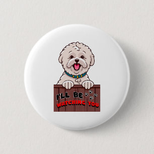 I ll be Watching You 6 Cm Round Badge