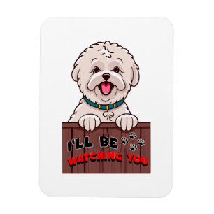 I ll be Watching You Magnet