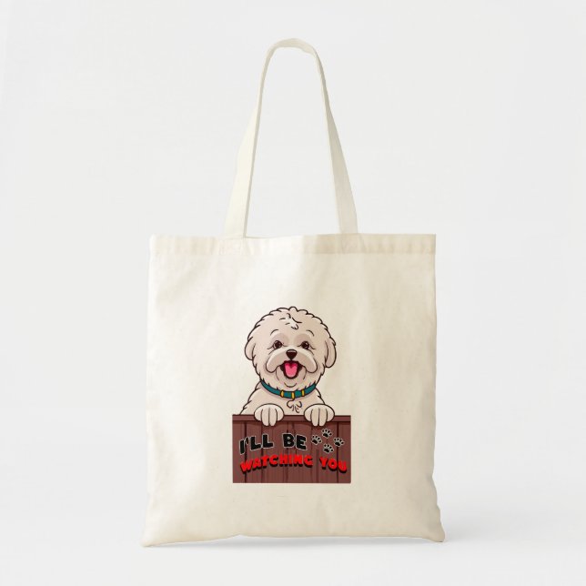 I ll be Watching You Tote Bag (Front)