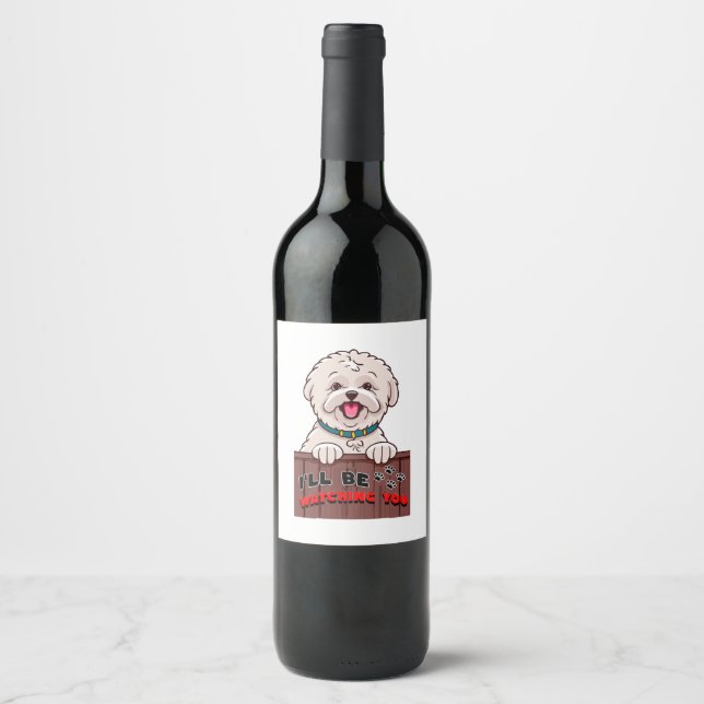I ll be Watching You Wine Label (Front)