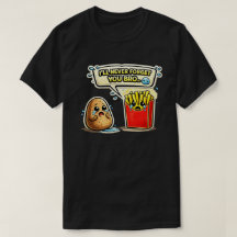 I’ll Never Forget You Bro Potato Art