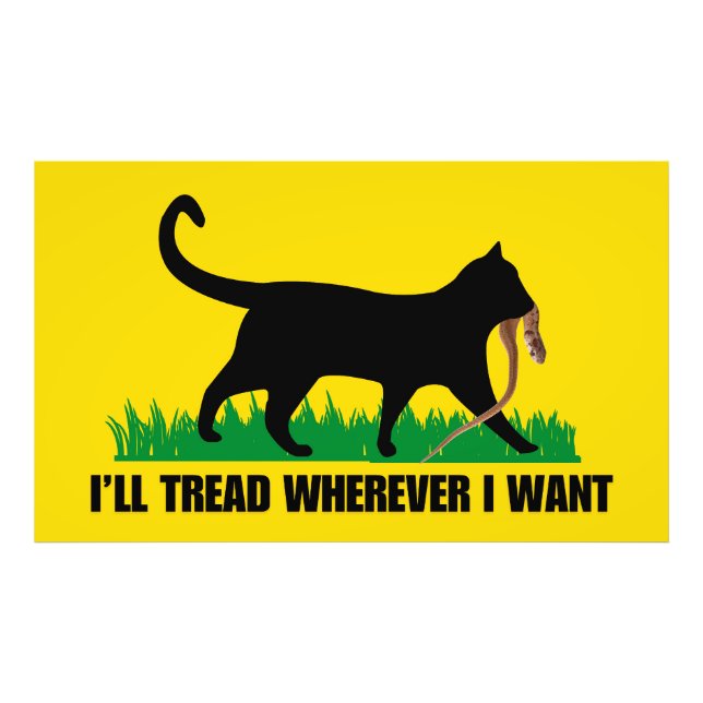 I’ll Tread Wherever I Want  Photo Print (Front)