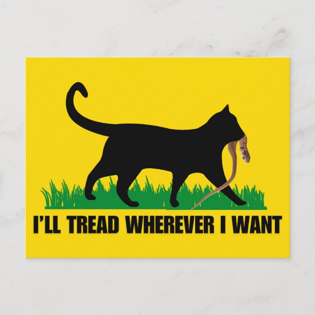 I’ll Tread Wherever I Want  Postcard (Front)