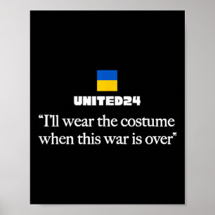 I’ll Wear The Costume When This War Is Over  Poster