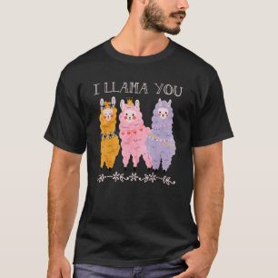 I Llama You Cute Valentines Day Alpaca Girls Women T-Shirt