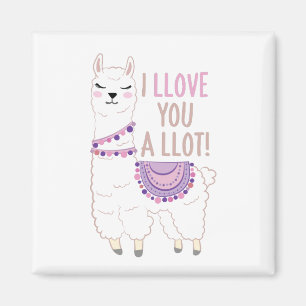 I Llove You a Llot - Funny Llama Magnet