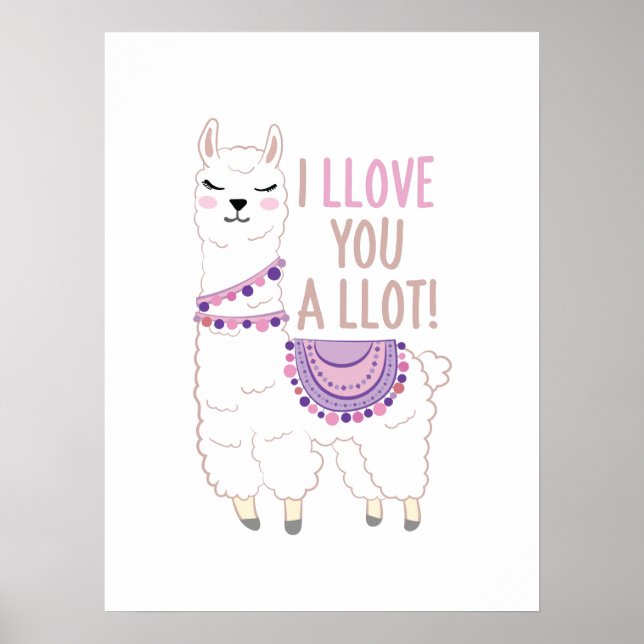 I Llove You a Llot - Funny Llama Poster (Front)