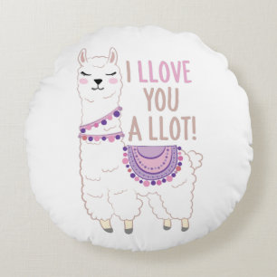 I Llove You a Llot - Funny Llama Round Cushion
