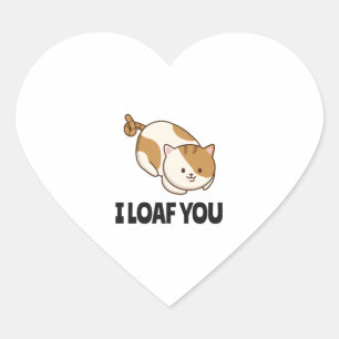I Loaf You Funny Cat Lover Gift Mum Dad Cute Kitte Heart Sticker