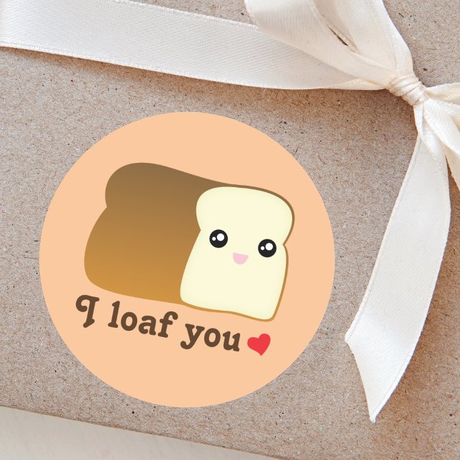 I loaf you kawaii bread funny cartoon food pun classic round sticker (Creator Uploaded)