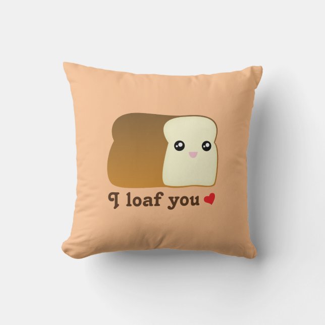 I loaf you kawaii bread funny cartoon food pun cushion (Front)