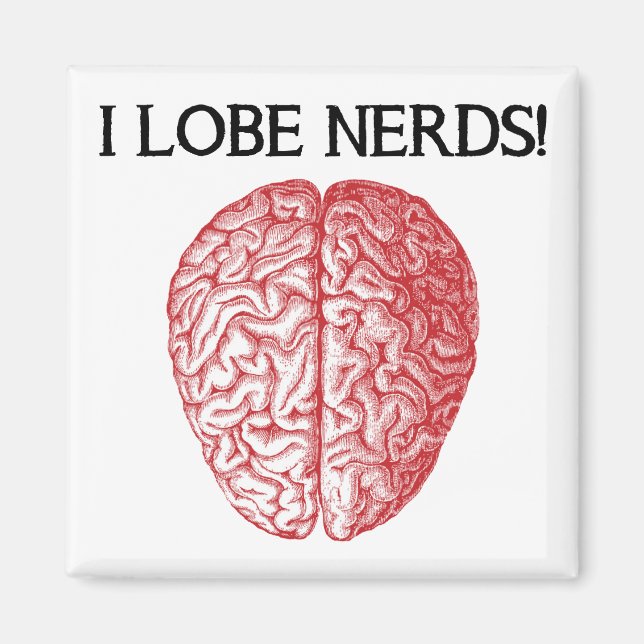 I Lobe Nerds Love Funny Fridge Magnet (Front)