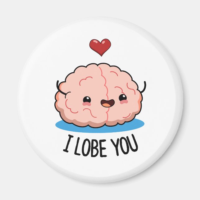 I Lobe You Cute Brain Pun Magnet (Front)