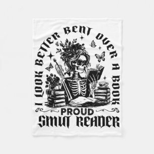 I Look Better Bent Over A Book Proud Smut Reader B Fleece Blanket