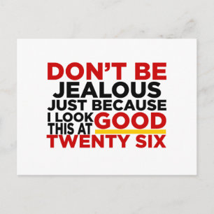 I Look Good This At 26 Birthday Designs Postcard