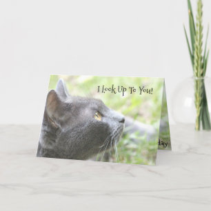 I Look Up To You Card