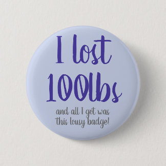I Lost 100lbs Badge