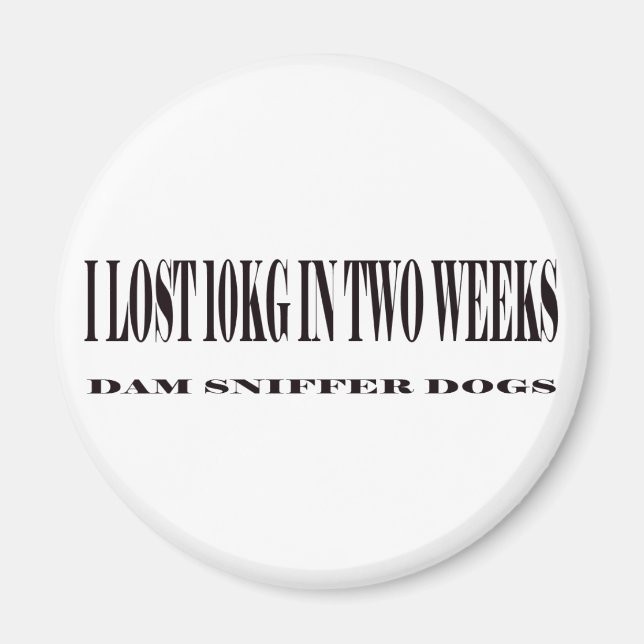 I lost 10kg in two weeks magnet (Front)