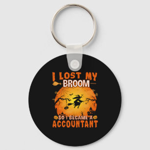 I lost My Broom Accountant Witch Halloween Party Key Ring