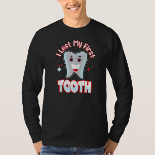 I Lost My First Tooth Kids Lost First Tooth T-Shirt
