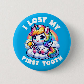 I lost my first tooth Unicorn Tooth Fairy Button