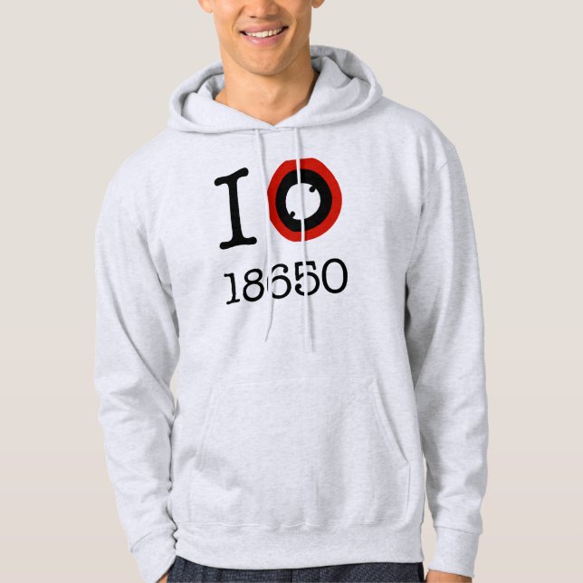 I Love 18650 Li-Ion Batteries Hoodie (Front)