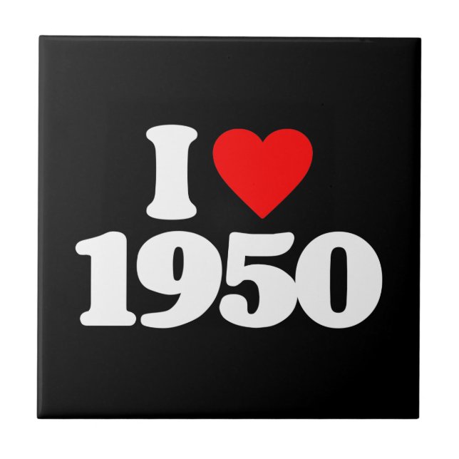 I LOVE 1950 TILE (Front)