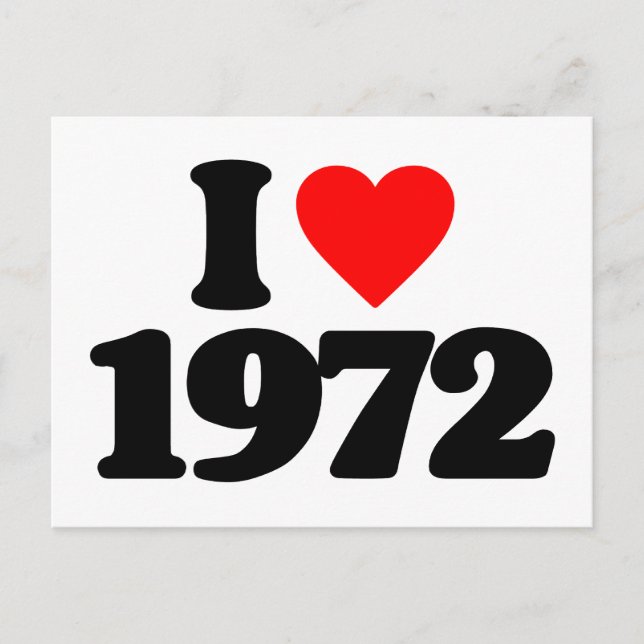 I LOVE 1972 POSTCARD (Front)
