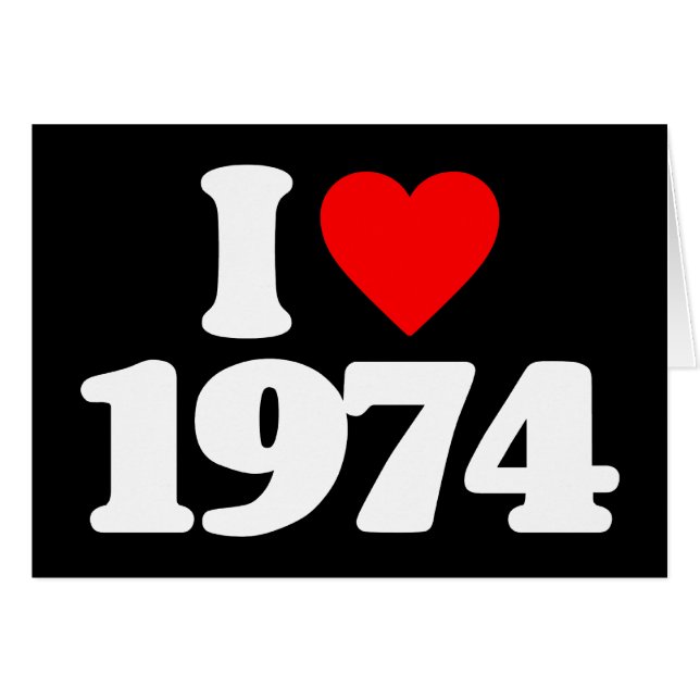 I LOVE 1974 (Front Horizontal)