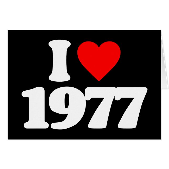 I LOVE 1977 (Front Horizontal)