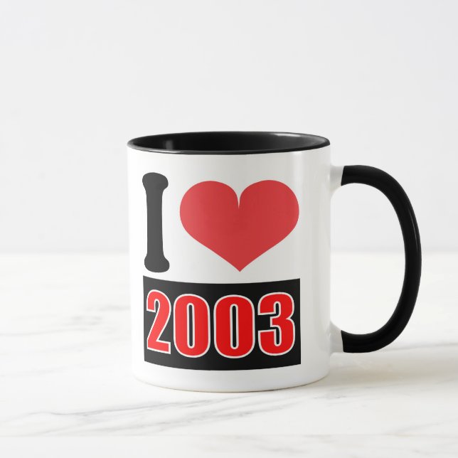 I love 2003 - Mugs (Right)