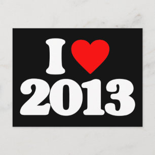 I LOVE 2013 POSTCARD
