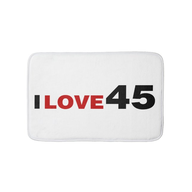 I Love 45 Bath Mat (Front)