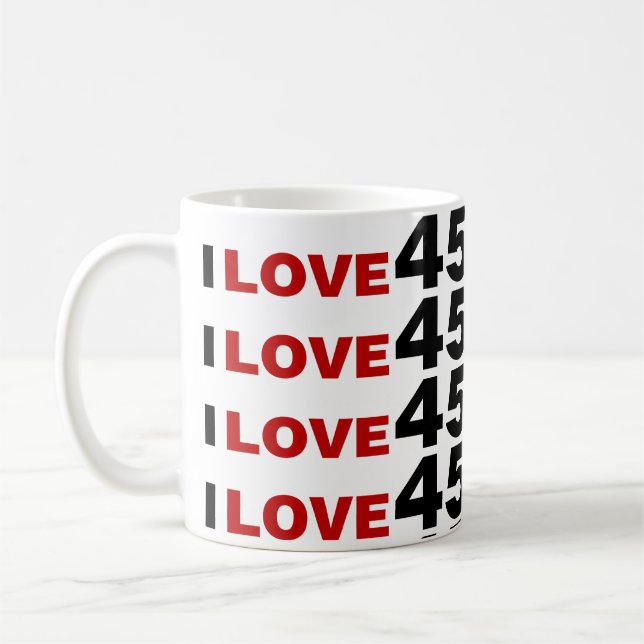 I Love 45  Coffee Mug (Left)