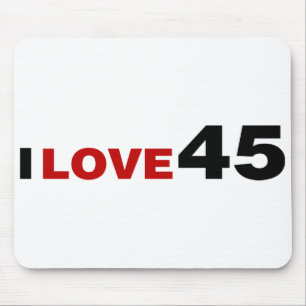 I Love 45 Mouse Pad