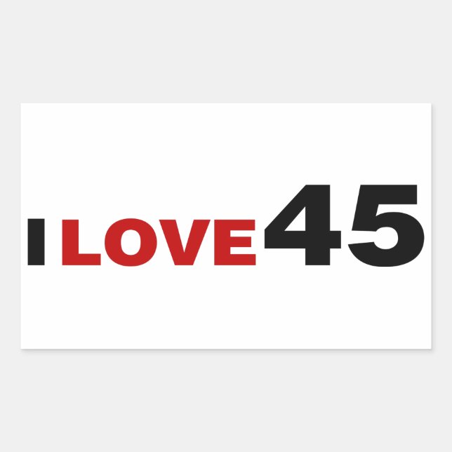 I Love 45 Rectangular Sticker (Front)