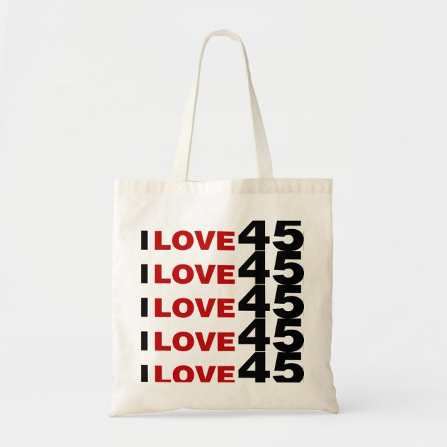 I Love 45 Tote Bag (Front)