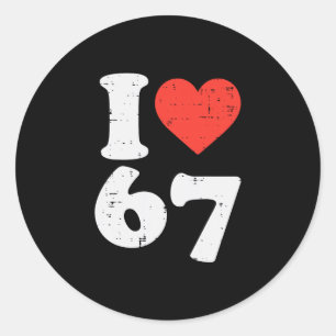 I Love 67 Funny 6 7 Costume Meme Six Seven Kids Yo Classic Round Sticker