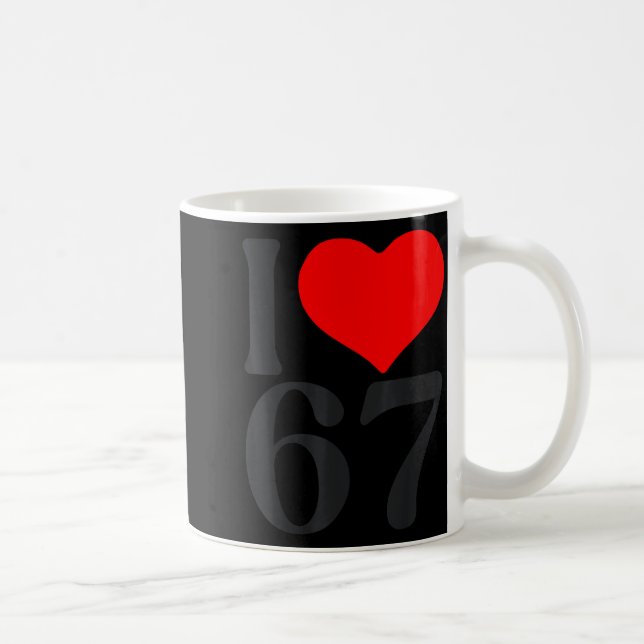 I Love 67 Heart Valentine's Day 67th Birthday Six  Coffee Mug (Right)