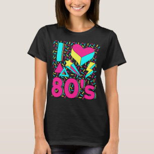 I Love 80s Costume Theme Party 80s Outfit Retro Pa T-Shirt